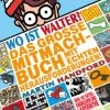 Wo Ist Walter? Das Große Mitmachbuch Mit Echten Herausforderungen In Bunt